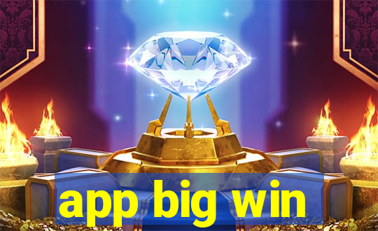 app big win